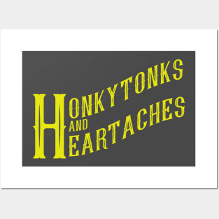 Honkytonks And Heartaches Posters and Art